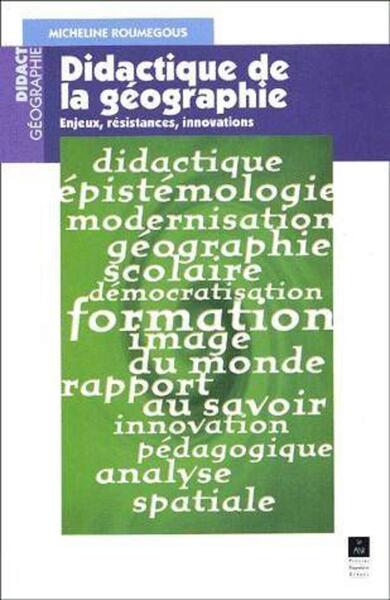 DIDACTIQUE DE LA GEOGRAPHIE (9782868477200-front-cover)