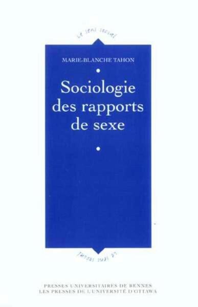 SOCIOLOGIE DES RAPPORTS DE SEXE (9782868479037-front-cover)