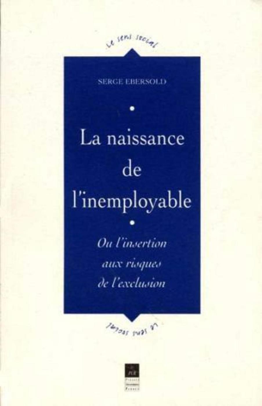 NAISSANCE DE L INEMPLOYABLE (9782868476159-front-cover)