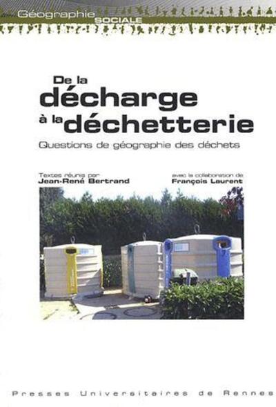 DE LA DECHARGE A LA DECHETTERIE (9782868478818-front-cover)
