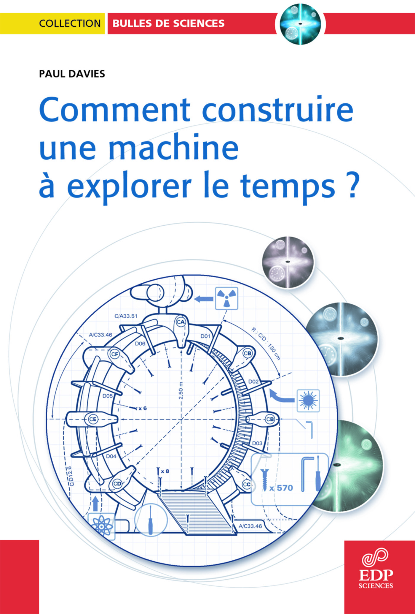Comment construire une machine à explorer le temps? (9782868839411-front-cover)