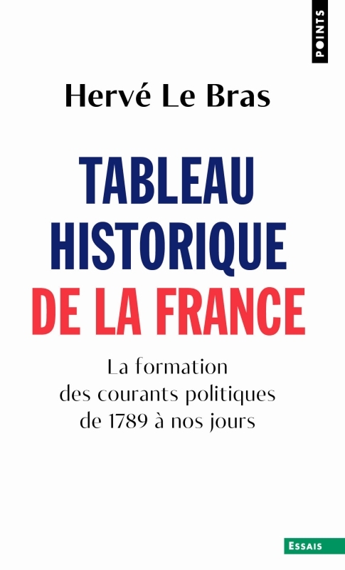 Tableau historique de la France, La Formation des courants politiques de 1789 à nos jours (9791041412877-front-cover)