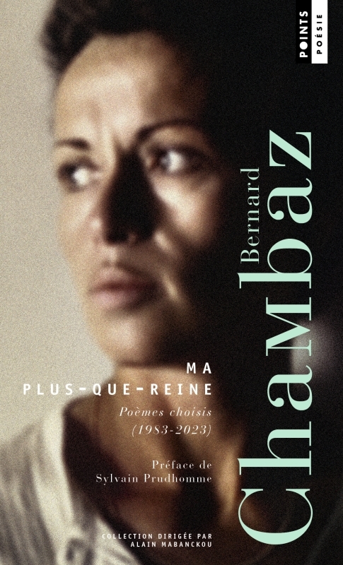 Ma plus-que-reine, Poèmes choisis (1983-2023) (9791041416240-front-cover)