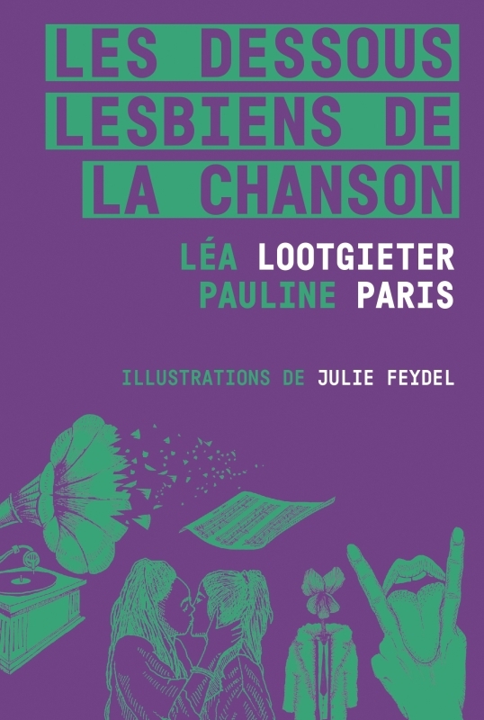 Les Dessous lesbiens de la chanson (9791041413324-front-cover)