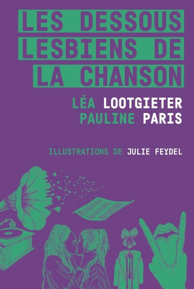 Les Dessous lesbiens de la chanson (9791041413324-front-cover)