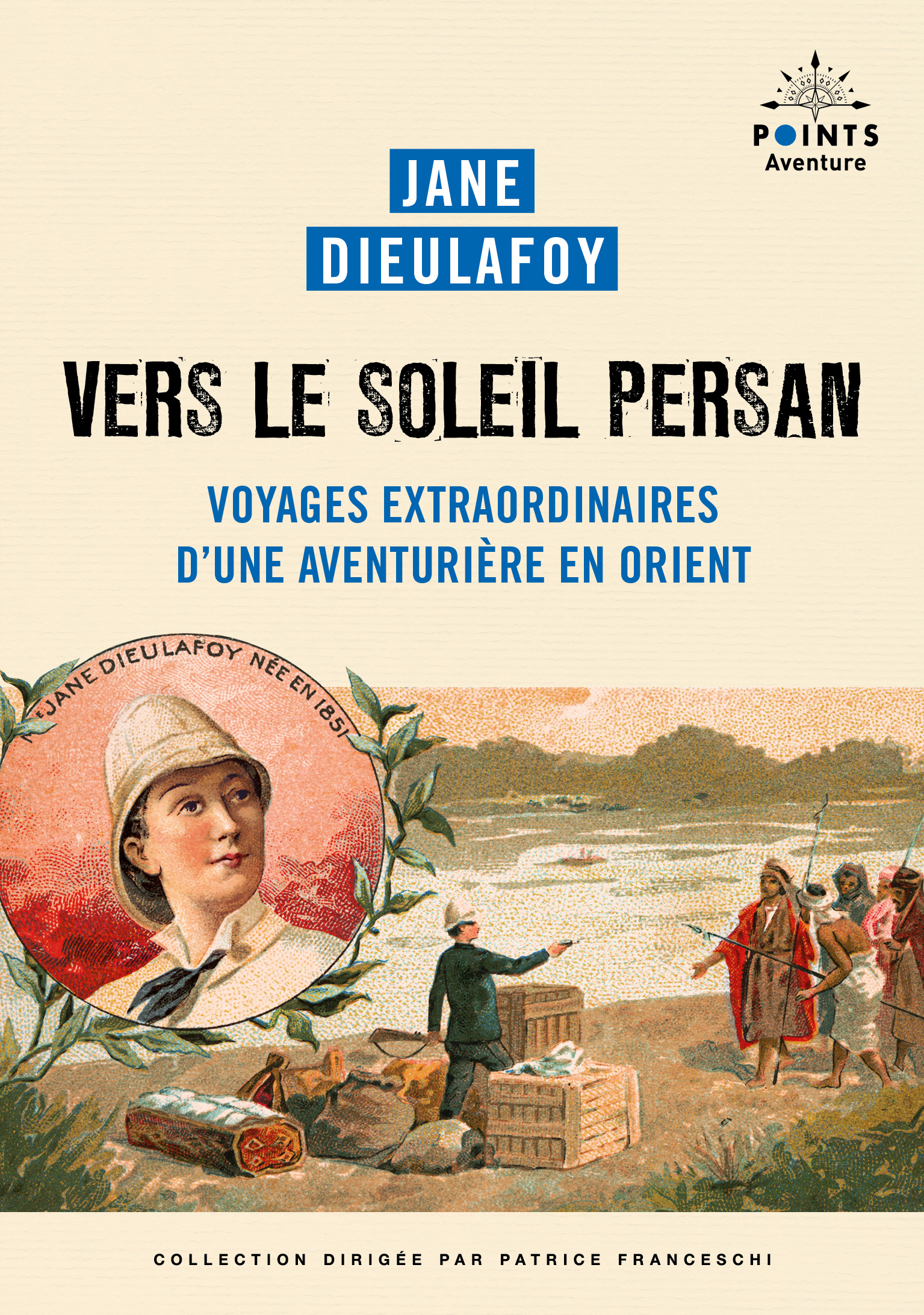 Vers le soleil persan, Voyages extraordinaires d'une aventurière en Orient (9791041428670-front-cover)