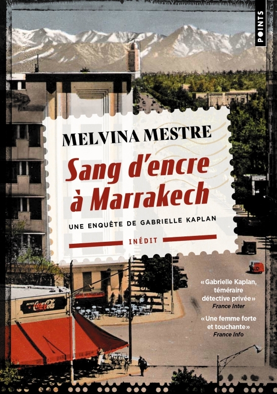 Sang d'encre à Marrakech, Une enquête de Gabrielle Kaplan (9791041400065-front-cover)