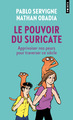 Le Pouvoir du suricate, Apprivoiser nos peurs pour traverser ce siècle (9791041421664-front-cover)