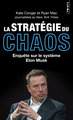 La Stratégie du chaos, Enquête sur le système Elon Musk (9791041423767-front-cover)