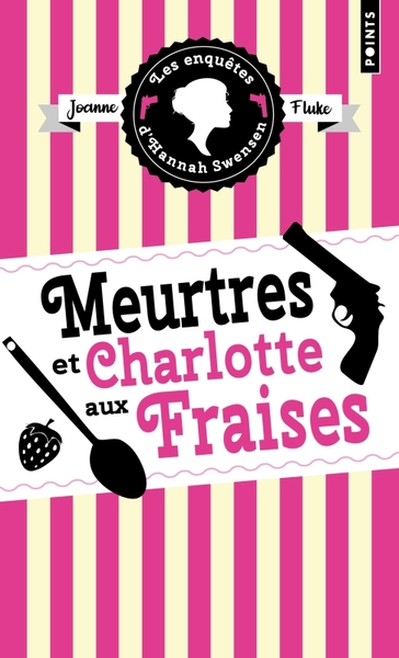Les Enquêtes d'Hannah Swensen - Tome 2, Meurtres et charlotte aux fraises (9791041412129-front-cover)