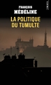 La Politique du tumulte (9791041421442-front-cover)