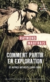Comment partir en exploration, Et autres articles (1949-1950) (9791041416592-front-cover)
