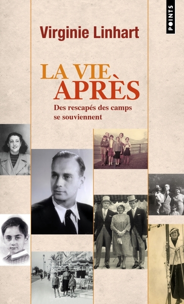 La Vie après. Des rescapés des camps se souviennent (9791041416301-front-cover)