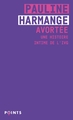 Avortée, Une histoire intime de l'IVG (9791041411672-front-cover)
