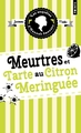 Les Enquêtes d'Hannah Swensen - Tome 4, Meurtres et tarte au citron meringuée (9791041412143-front-cover)