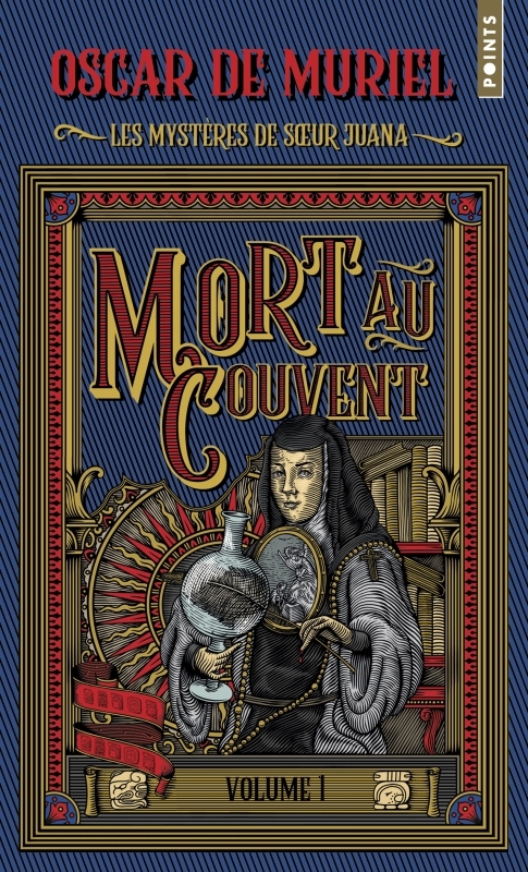 Les Mystères de soeur Juana, Tome 1 : Mort au couvent (9791041413263-front-cover)