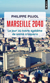 Marseille, 2040, Le Jour où notre système de santé craquera (9791041424795-front-cover)