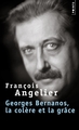 Georges Bernanos, la colère et la grâce (9791041400072-front-cover)