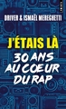 J'étais là, 30 ans au coeur du rap (9791041412327-front-cover)