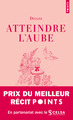 Atteindre l'aube (9791041415809-front-cover)