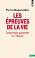 Les Epreuves de la vie, Comprendre autrement les Français (9791041412204-front-cover)