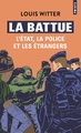 La Battue, L'État, la police et les étrangers (9791041414932-front-cover)