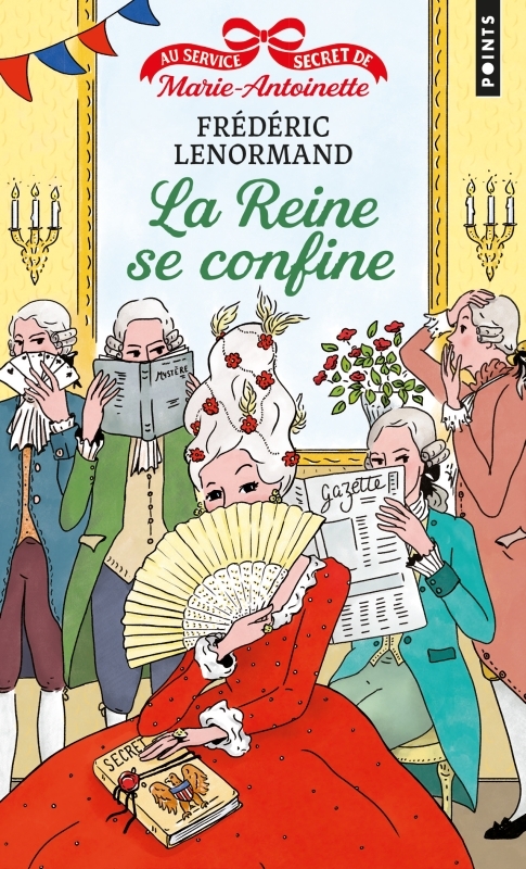 Au service secret de Marie-Antoinette, La Reine se confine ! (9791041411221-front-cover)