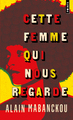Cette femme qui nous regarde, Angela Davis, l'Amérique et moi (9791041425518-front-cover)