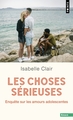 Les Choses sérieuses, Enquête sur les amours adolescentes (9791041415984-front-cover)