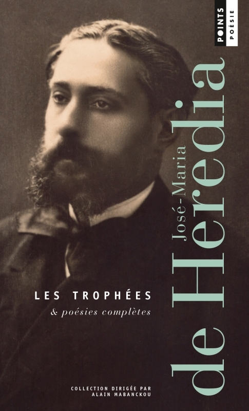 Les Trophées & Poésies complètes (9791041416585-front-cover)