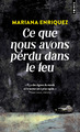 Ce que nous avons perdu dans le feu (9791041424399-front-cover)