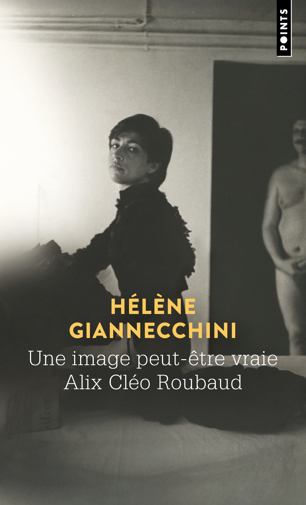 Une image peut-être vraie. Alix Cléo Roubaud (9791041429721-front-cover)