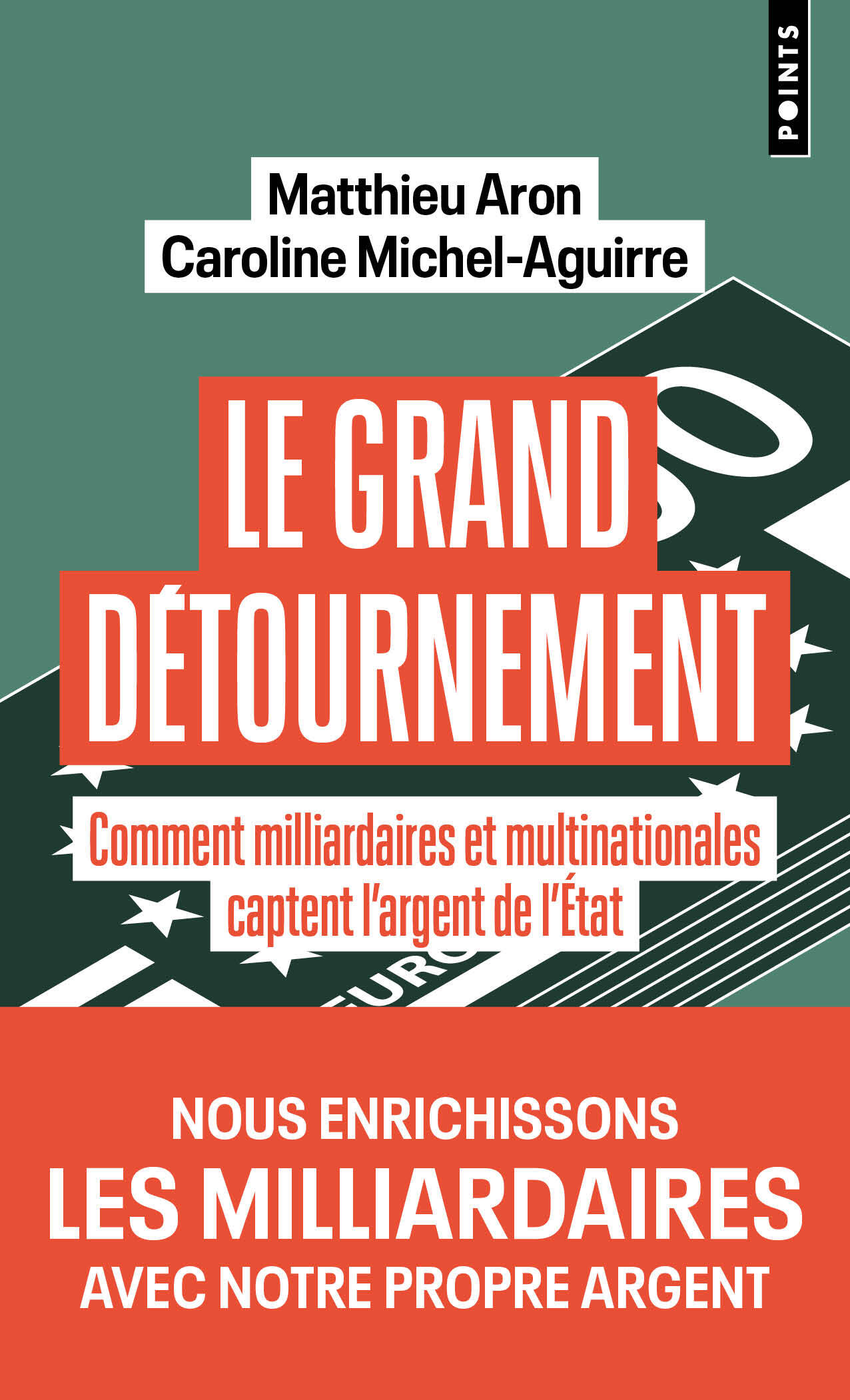 Le Grand détournement, Comment milliardaires et multinationales captent l'argent de l'Etat (9791041429943-front-cover)