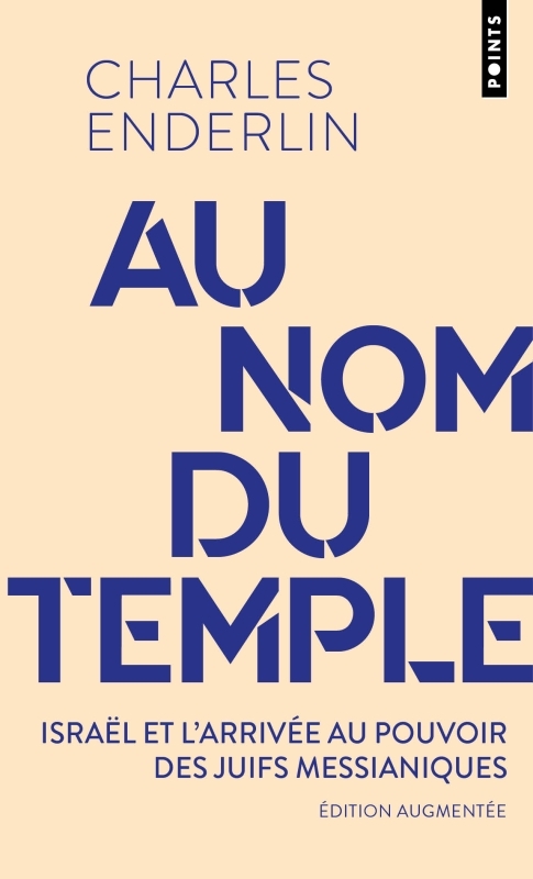 Au nom du temple, Israël et l’arrivée au pouvoir des juifs messianiques (9791041412914-front-cover)
