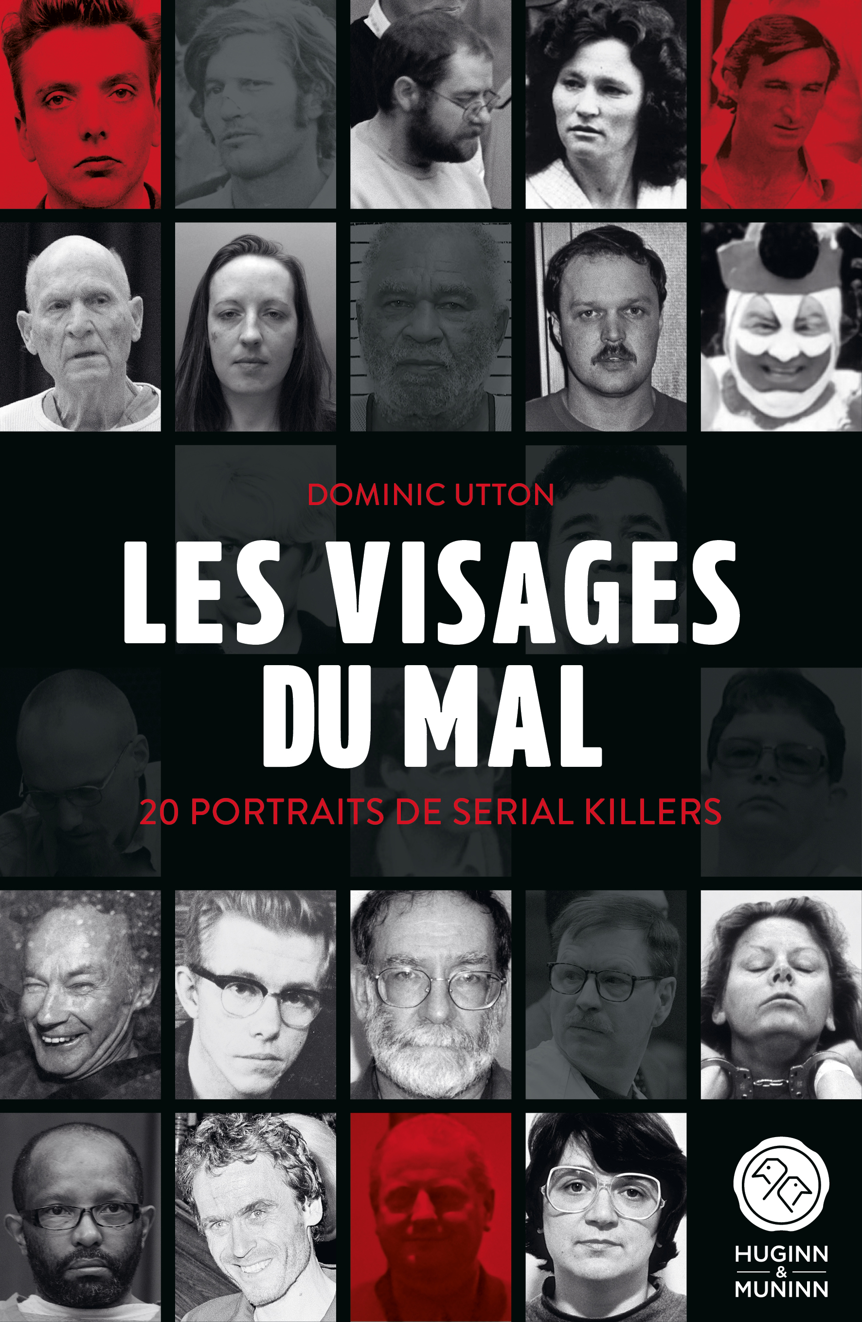 Les visages du mal : 20 portraits de serial killers (9782386401213-front-cover)