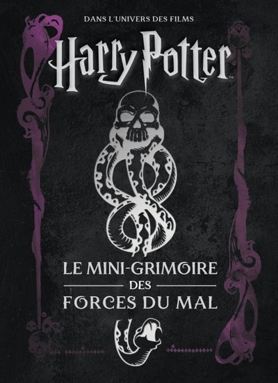 Les mini-grimoires Harry Potter T8: Les forces du mal (9782386400025-front-cover)