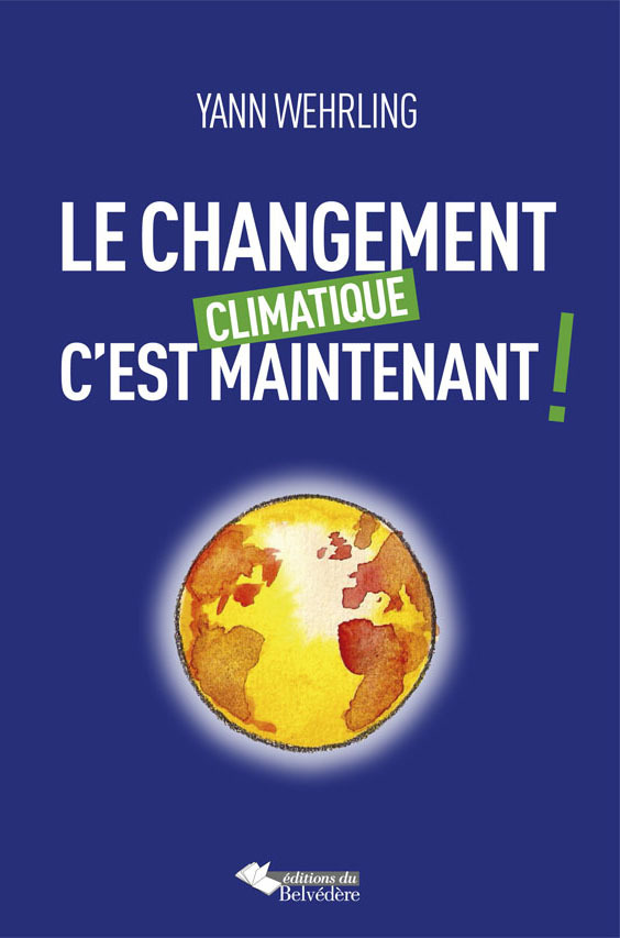 Le changement climatique c'est maintenant (9782884193931-front-cover)