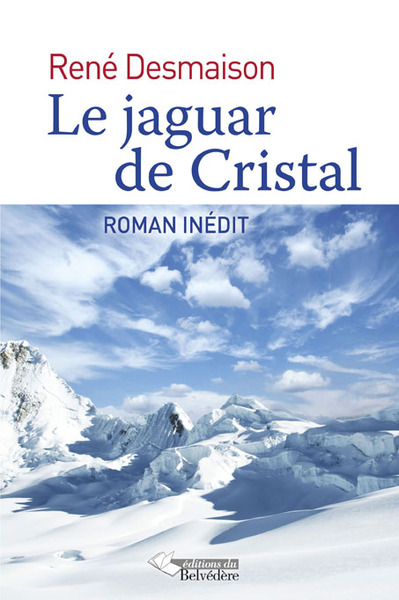 Le jaguar de Cristal, Roman inédit (9782884192323-front-cover)