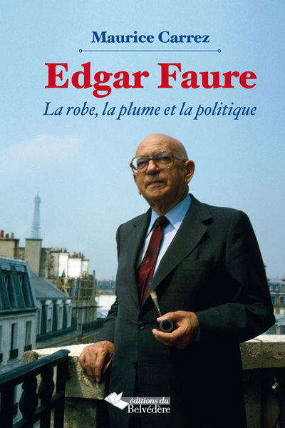 Edgar Faure, La robe, la plume et la politique (9782884192477-front-cover)
