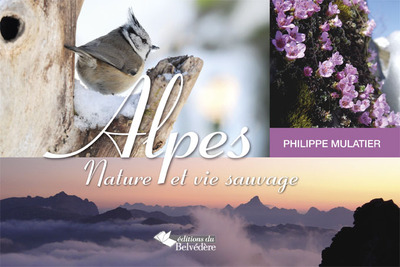 Alpes, nature et vie sauvage (9782884192514-front-cover)