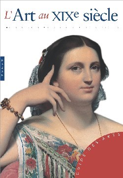 L'Art au XIXe siècle (9782754100427-front-cover)