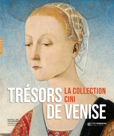 Trésors de Venise, la collection Cini (9782754112093-front-cover)