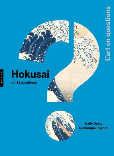 Hokusai en 15 questions (9782754114868-front-cover)