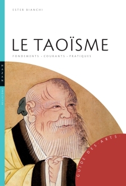 Le Taoïsme, Fondements-courants-pratiques (9782754104432-front-cover)