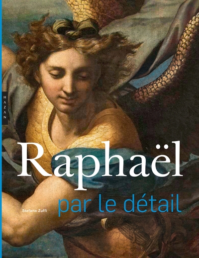 Raphaël par le détail (9782754111317-front-cover)