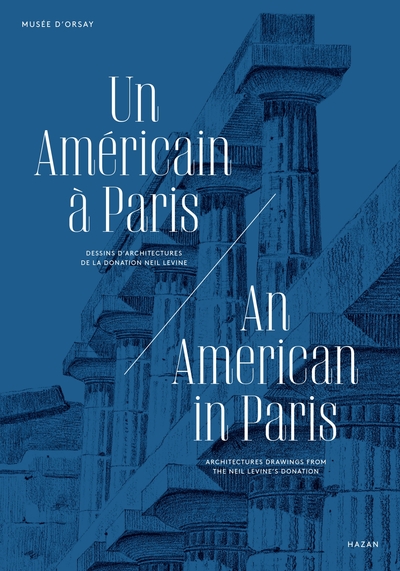 Neil Levine. Un américain à Paris (9782754109628-front-cover)
