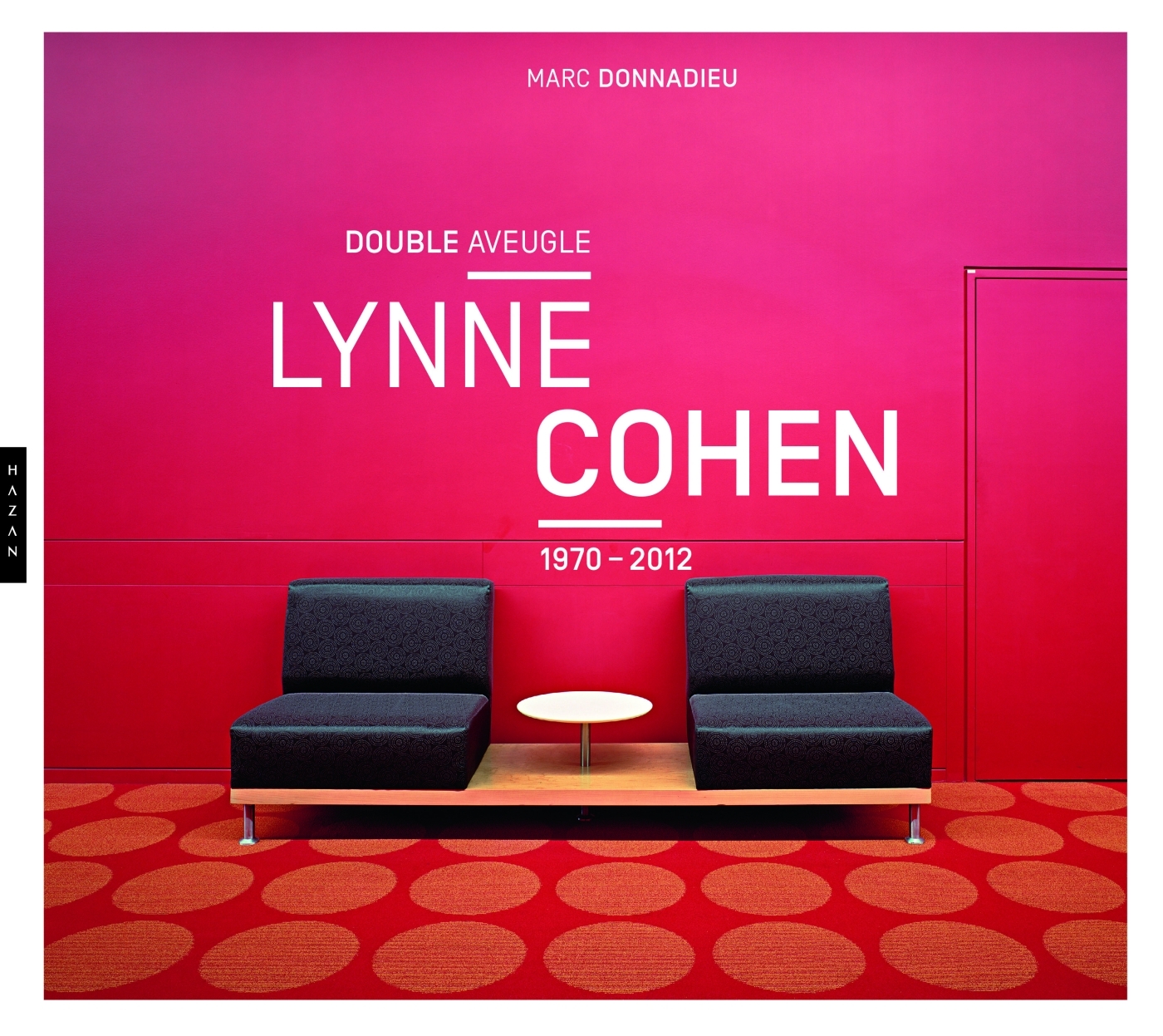 Lynne Cohen, Double aveugle  (1970-2012) (9782754111126-front-cover)