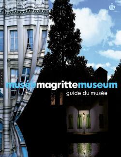 Guide du musée Magritte (version française) (9782754103541-front-cover)