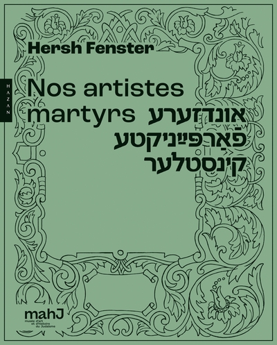 Nos artistes martyrs par Hersh Fenster (9782754111935-front-cover)