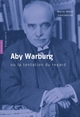 Aby Warburg ou la tentation du regard. Biographie (9782754105941-front-cover)